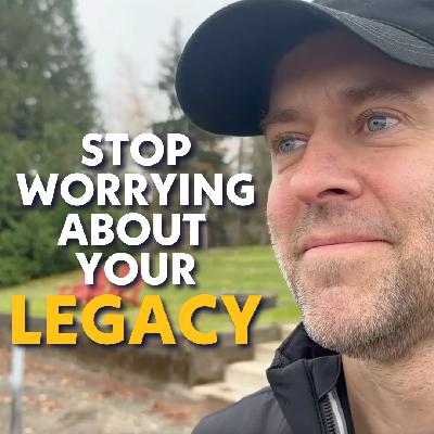 Stop Worrying About Your Legacy | Advent Reflection