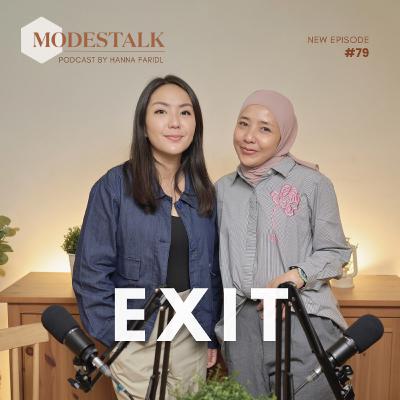 Ep. 79 EXIT Kembali Bangkit Setelah Hampir Dicoret Dept Store