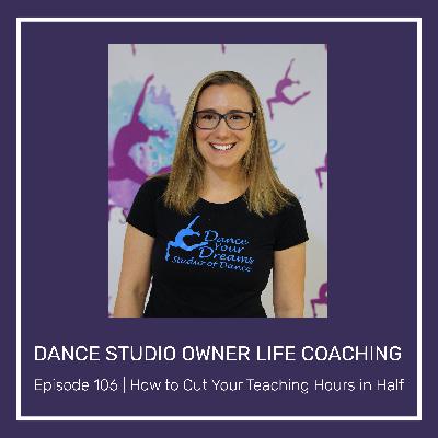 106 | How to Cut Your Teaching Hours in Half with Laura Malosiecki
