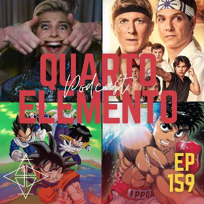 159 - Sorria 2, Cobra Kai parte 2 6 temporada, Hajime no Ippo e análise de Dragon Ball Z 159 - Sorria 2, Cobra Kai parte 2 6 temporada, Hajime no Ippo e análise de Dragon Ball Z