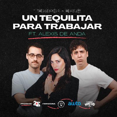 Un tequila para trabajar - Ft. Alexis de Anda | #T04 #EP16 | Lucas y Socias, Una Vez Más Un tequila para trabajar - Ft. Alexis de Anda | #T04 #EP16 | Lucas y Socias, Una Vez Más