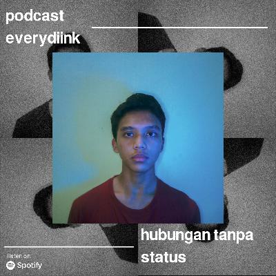 hubungan tanpa status hubungan tanpa status