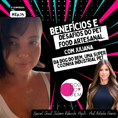 #14 "Pet Food Artesanal: Benefícios e Desafios da Alim. Natural p/ Animais c/ Jú da Dog do Bem" #14 "Pet Food Artesanal: Benefícios e Desafios da Alim. Natural p/ Animais c/ Jú da Dog do Bem"