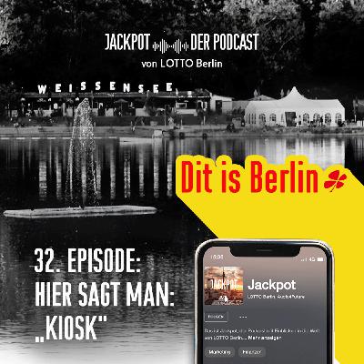 Hier sagt man „Kiosk“