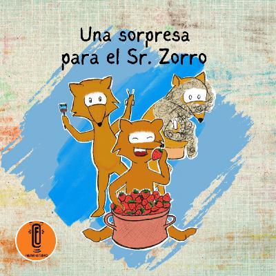 2. Una sorpresa para el Sr. Zorro