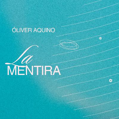 La mentira l Conferencia 17-08-25