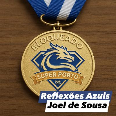 Reflexões Azuis - EP.5 - Bloqueados