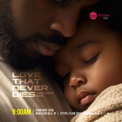 Love That Never Dies | Pastor Moses Ida-Michaels Love That Never Dies | Pastor Moses Ida-Michaels