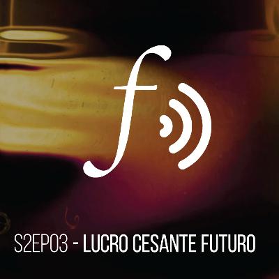 Temporada 2 Episodio 03: Lucro cesante futuro Temporada 2 Episodio 03: Lucro cesante futuro