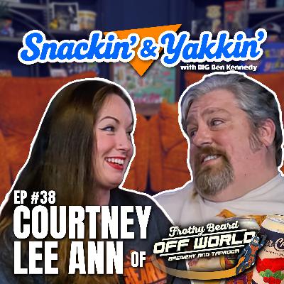 Crushin' Craft Beers w/ Courtney Lee Ann of Frothy Beard OFF WORLD | Ep 38 | Snackin' & Yakkin' Crushin' Craft Beers w/ Courtney Lee Ann of Frothy Beard OFF WORLD | Ep 38 | Snackin' & Yakkin'