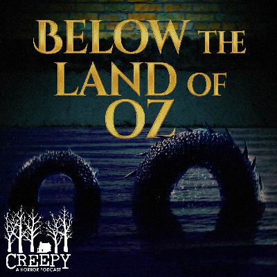 Below the Land of Oz Below the Land of Oz