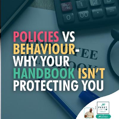 Policies Vs Behaviour; why you handbook isn't protecting you Policies Vs Behaviour; why you handbook isn't protecting you
