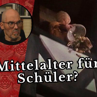 Mittelalter für Schüler? Reaktion auf ARD-Schulmaterial