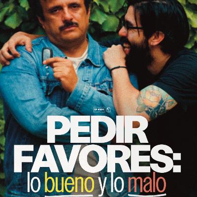 Lo bueno y lo malo de pedir favores | 266