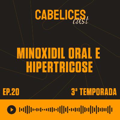 Minoxidil Oral E Hipertricose Minoxidil Oral E Hipertricose