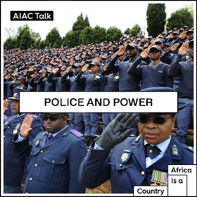 Police and power in South Africa