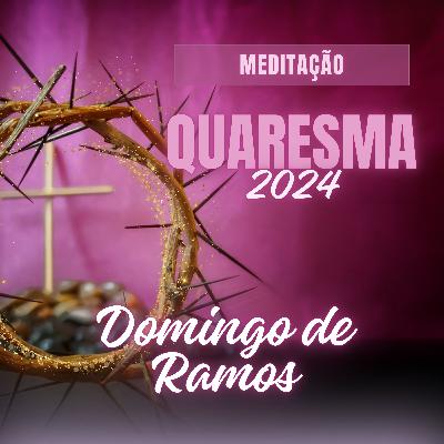 Domingo de Ramos - 24/03/2024