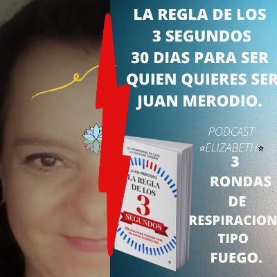 3 segundos🕒,30 días, 3 rondas👃, es para ti, escucha, leé, práctica y se la persona que quieres ser