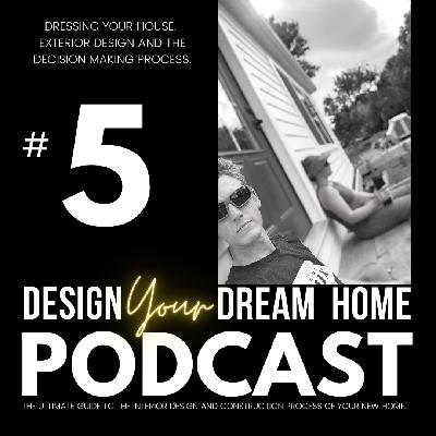 Dressing Your House. Exterior Design and the Decision Making Process Dressing Your House. Exterior Design and the Decision Making Process