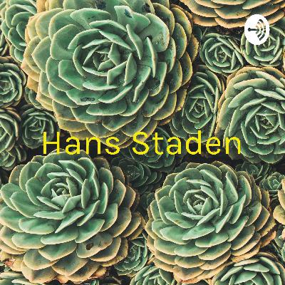 Hans staden: duas viagens ao Brasil
