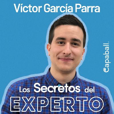 Los Secretos del Experto - Víctor García Parra Los Secretos del Experto - Víctor García Parra