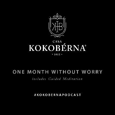 One Month Without Worry