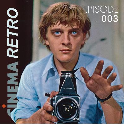 Ep 003 - Antonioni's Blow Up (1966) | CINEMA RETRO