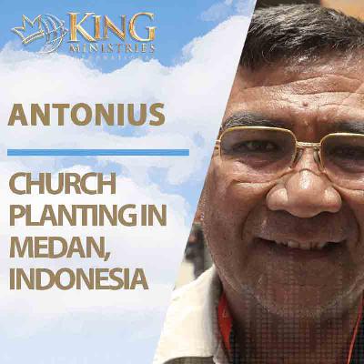 Church Planting in Medan, Indonesia | Antonius (Episode 396)