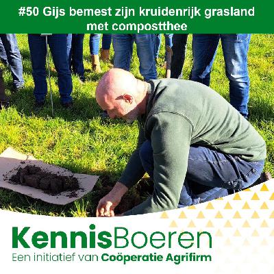 #50 Gijs bemest zijn kruidenrijk grasland met compostthee