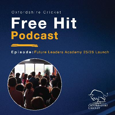 Future Leaders Academy Launch 2025/26 Future Leaders Academy Launch 2025/26