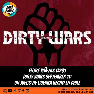 Entre Viñetas S07E33 - #231: Dirty Wars September 11: Un juego de guerra hecho en Chile