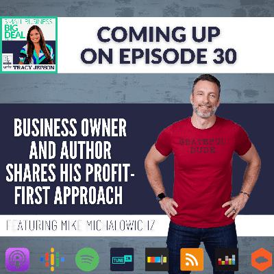Ep 30: Business Owner and Author Shares His Profit-First Approach