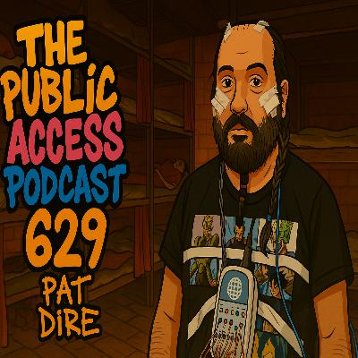 629 - 12 Years Later: Rusty Diamond & Pat DiRe Reunite in Pure Chaos