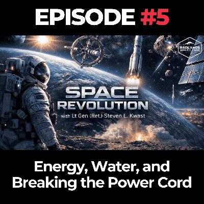 Space Revolution Ep. 5: Energy, Water, and Breaking the Power Cord