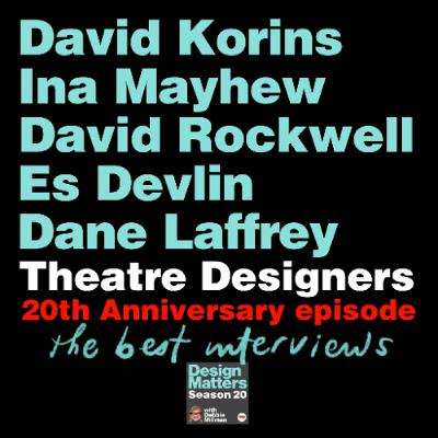 20th Anniversary celebration with theatre designers David Korins, Ina Mayhew, David Rockwell, Es Devlin, and Dane Laffrey 20th Anniversary celebration with theatre designers David Korins, Ina Mayhew, David Rockwell, Es Devlin, and Dane Laffrey