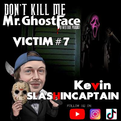 Don't Kill Me Mr Ghostface - Victim #7: SlashinCaptain | It's A Horror Podcast Retrospective Don't Kill Me Mr Ghostface - Victim #7: SlashinCaptain | It's A Horror Podcast Retrospective