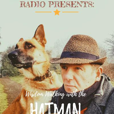 Wisdom Walking with the Hatman: Can we do a little more? Wisdom Walking with the Hatman: Can we do a little more?