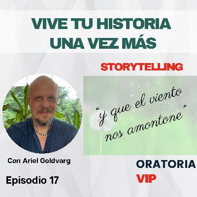 Vivir tu historia una vez más y ser auténtico