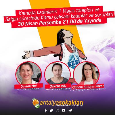 Kamuda kadınların 1 Mayıs talepleri ve Salgın sürecinde kamu çalışanı kadınlar ve sorunları