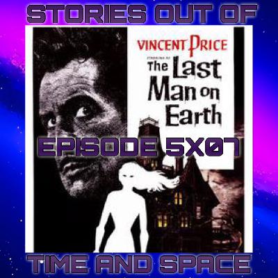Episode 5X7 The Last Man on Earth 1964