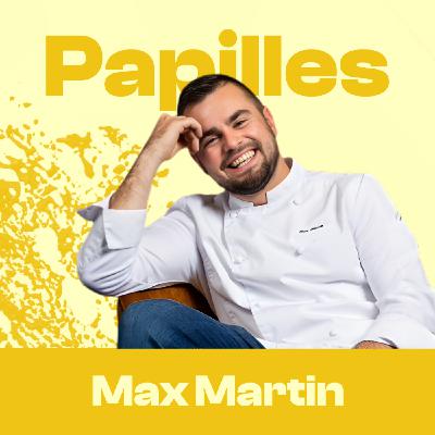 #208 - Max Martin - Dans les coulisses du consulting en pâtisserie #208 - Max Martin - Dans les coulisses du consulting en pâtisserie