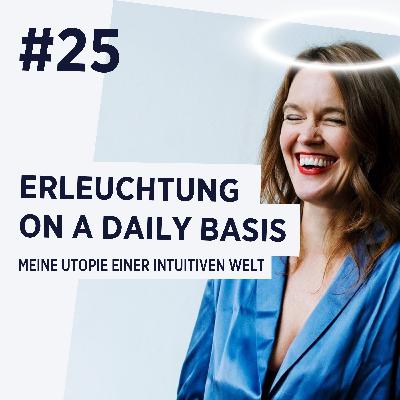 Meine Utopie einer intuitiven Welt Meine Utopie einer intuitiven Welt