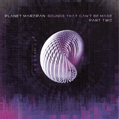 131. Sounds That Can't Be Made - Part 2 - Something That Might Amuse