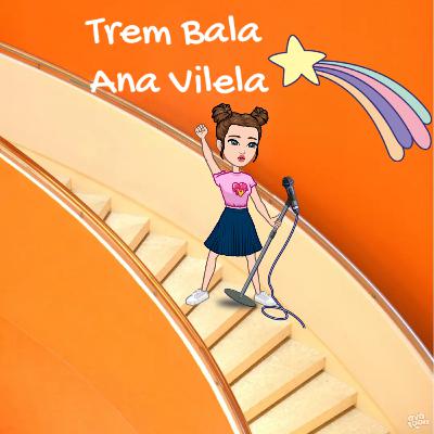 Trem -Bala ( Ana Vilela) Trem -Bala ( Ana Vilela)