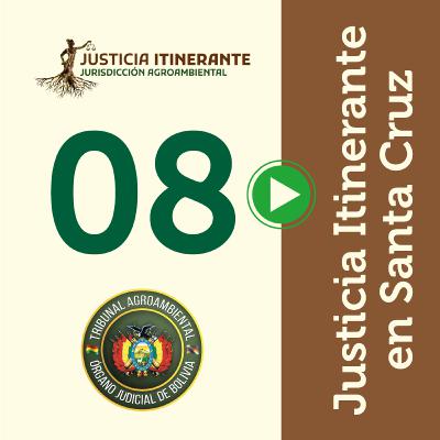 DIEZ JUZGADOS ACERCAN LA JUSTICIA AGROAMBIENTAL A LOS MUNICIPIOS DE SANTA CRUZ