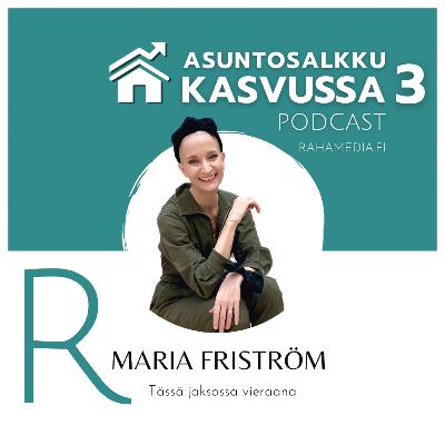 Maria Friström: Näin kasvoin seuraavalle tasolle asuntosijoittajana