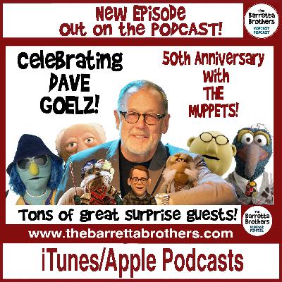 Ep 55 - Celebrating Dave Goelz: 50 Years With The Muppets Ep 55 - Celebrating Dave Goelz: 50 Years With The Muppets