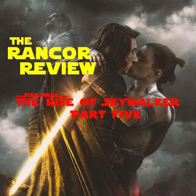 EP.14 The Rise of Skywalker Part 5
