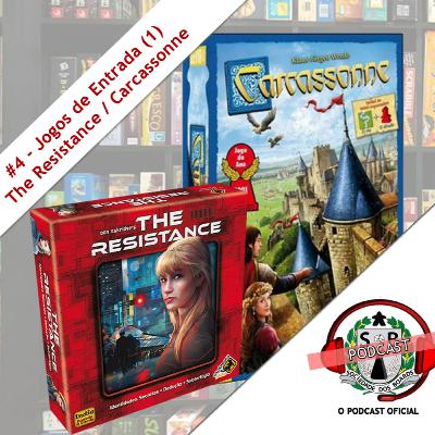 #4 Jogos de Entrada (1) - The Resistance / Carcassonne