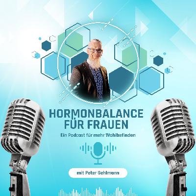#S2E09 - Die Bedeutung von Schlaf und Entspannung für die Gesundheit - Hormonbalance für Frauen- Ein Podcast für mehr Wohlbefinden